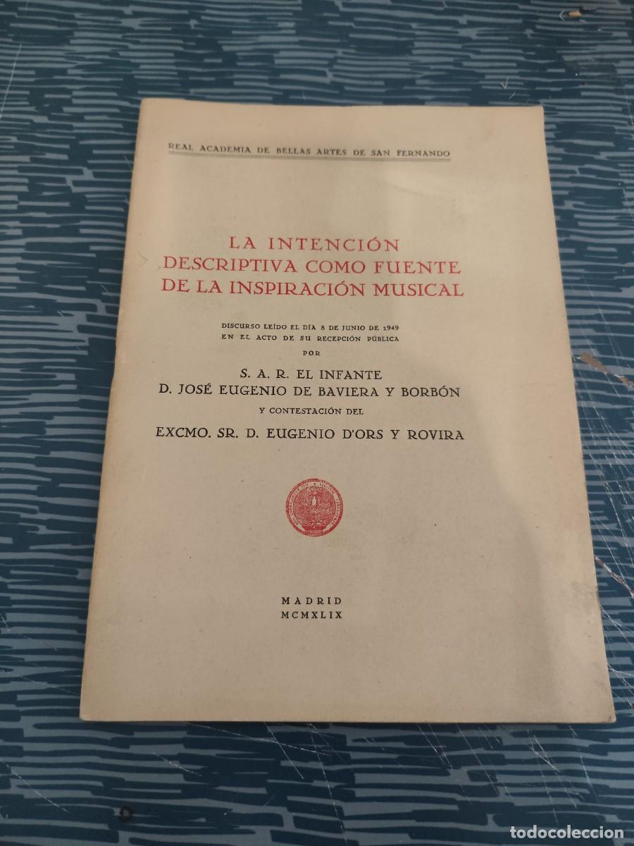 Libros de segunda mano: LA INTENCION DESCRIPTIVA COMO FUENTE DE LA INSPIRACI&Oacute;N MUSICAL,MADRID,1949,28 P&Aacute;GINAS.