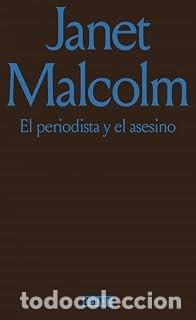 Libros de segunda mano: EL PERIODISTA Y EL ASESINO Janet Malcolm