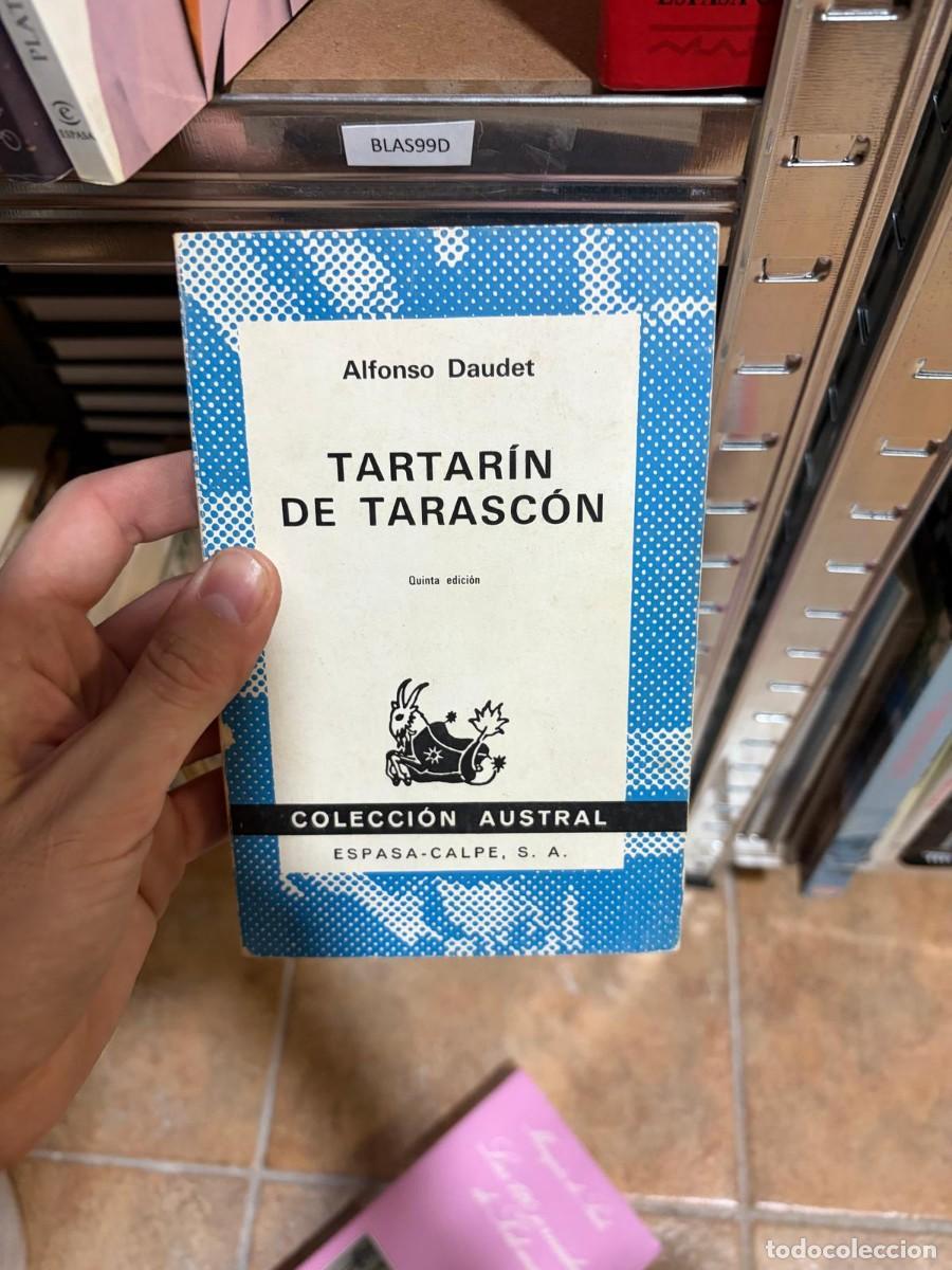 Libros de segunda mano: BLAS99D Tartar&iacute;n de Tarasc&oacute;n Alfonso Daudet Espasa-Calpe, Colecci&oacute;n Austral