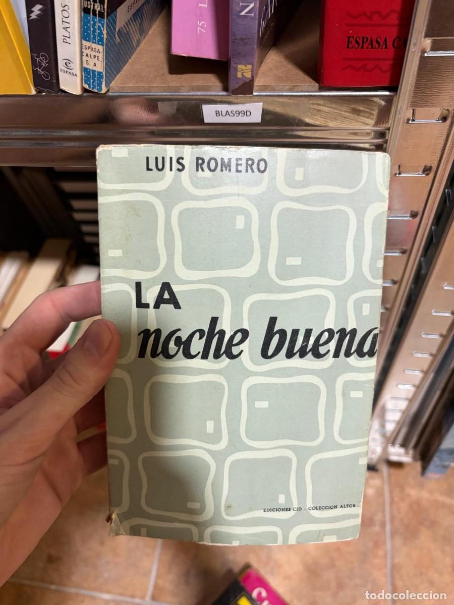 Libros de segunda mano: BLAS99D La noche buena Luis Romero Ediciones CID, Colecci&oacute;n Altor