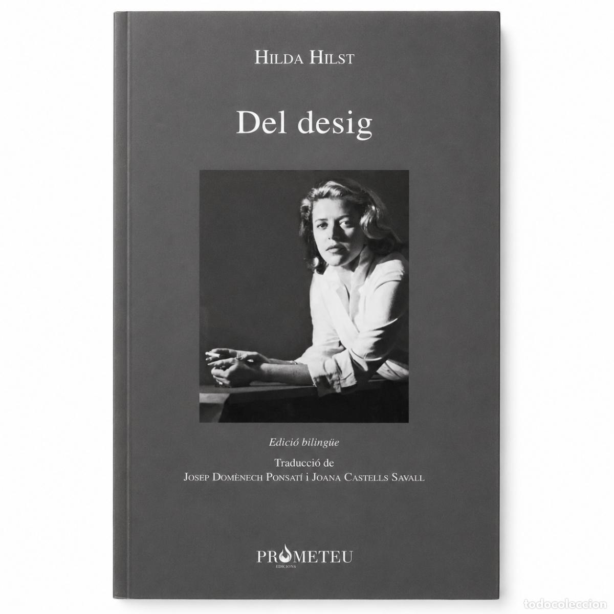 Libros de segunda mano: HILDA HILST &ndash; DEL DESIG &ndash; PROMETEU EDICIONS &ndash; 2017 LM