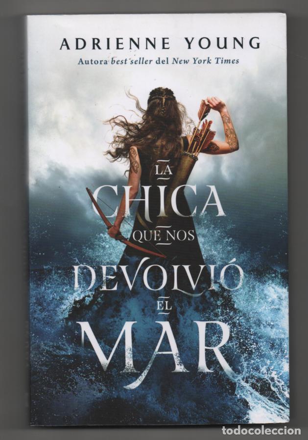 Libros de segunda mano: La chica que nos devolvi&oacute; el mar. Adrienne Young