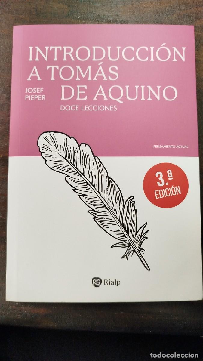 Libros de segunda mano: INTRODUCCION A TOMAS DE AQUINO - JOSEF PIEPER