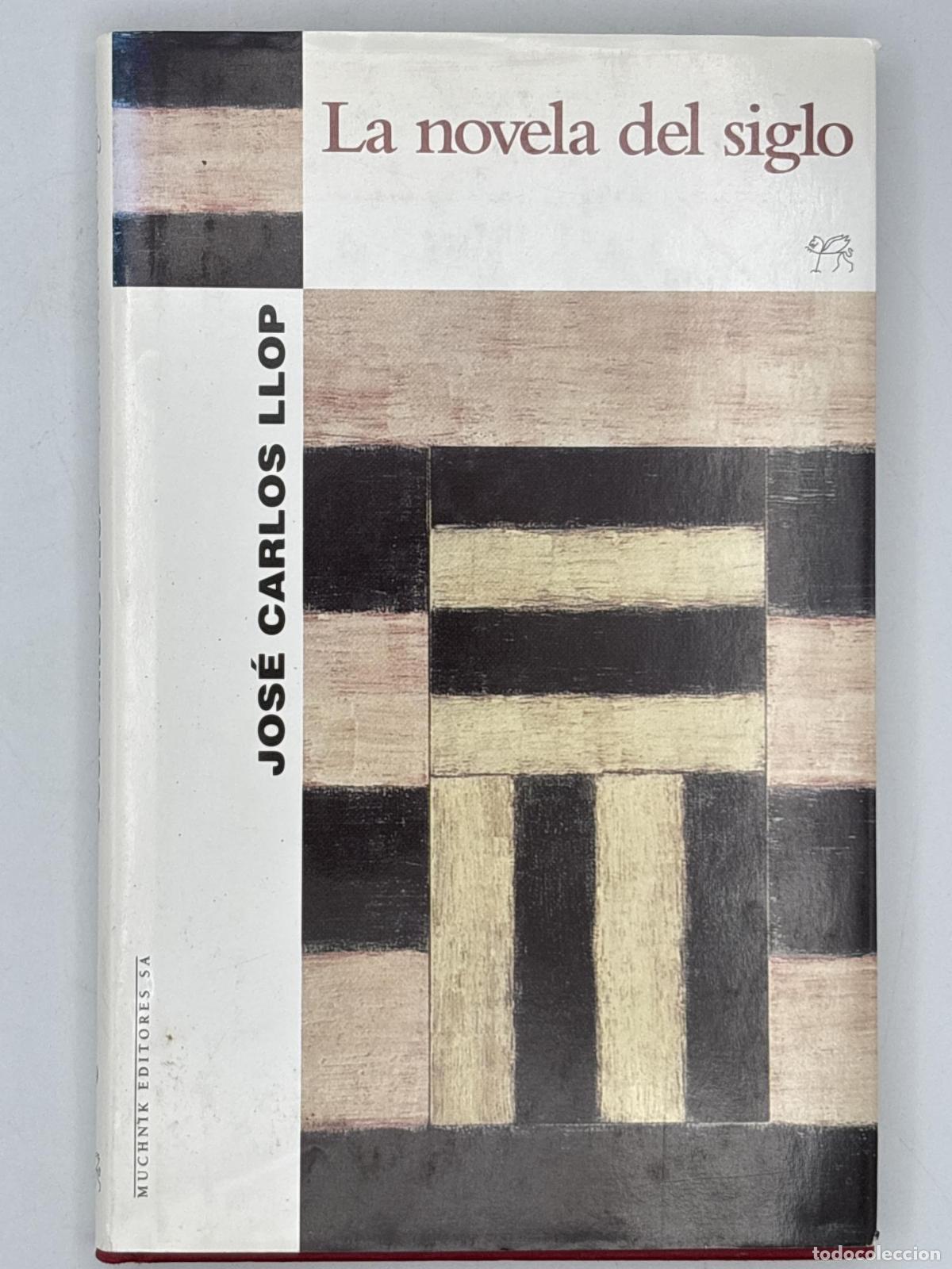 Libros de segunda mano: La novela del siglo - J. C. Llop