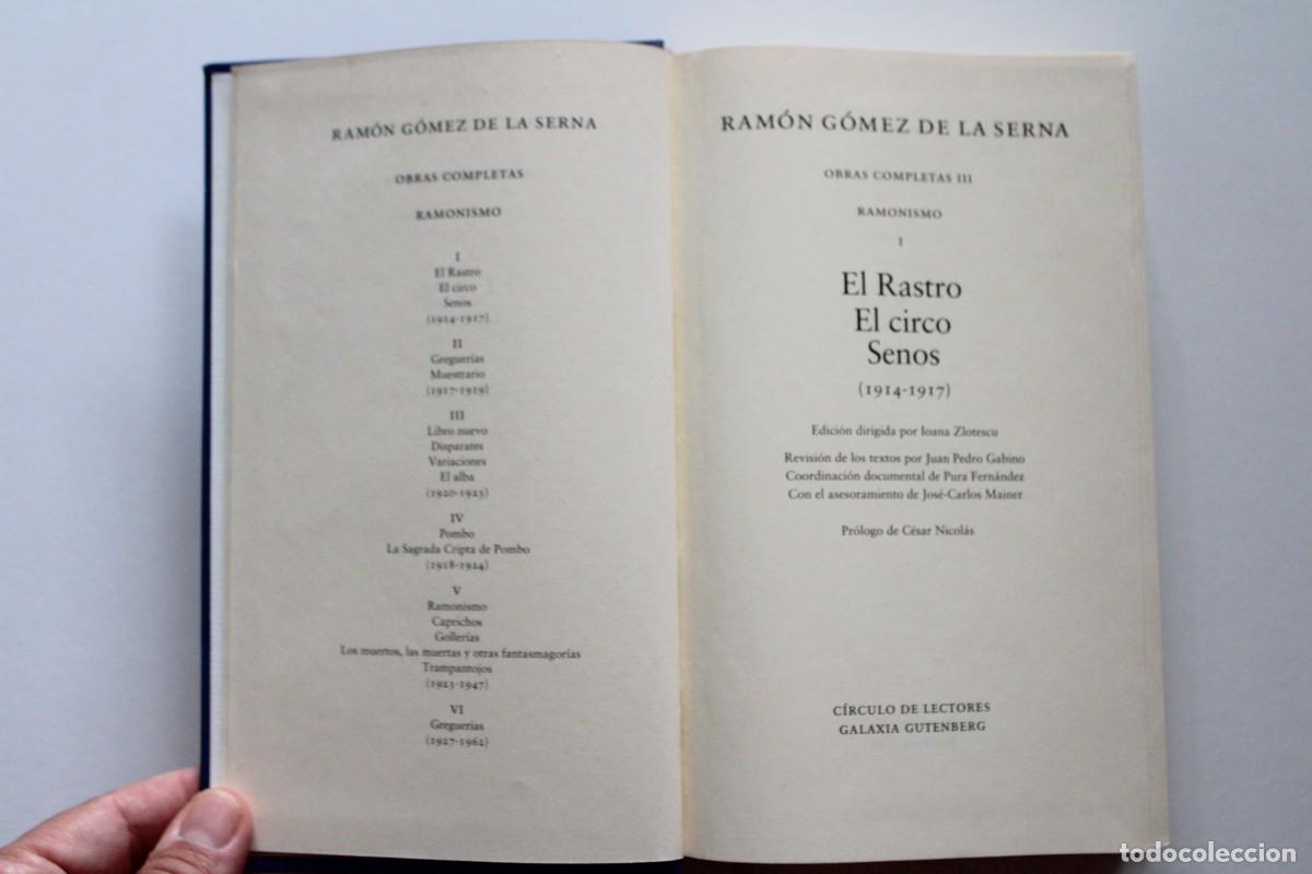 Libros de segunda mano: Ram&oacute;n G&oacute;mez de la Serna. Obras completas III. Ramonismo I El Rastro El circo Senos. Galaxia C&iacute;rculo