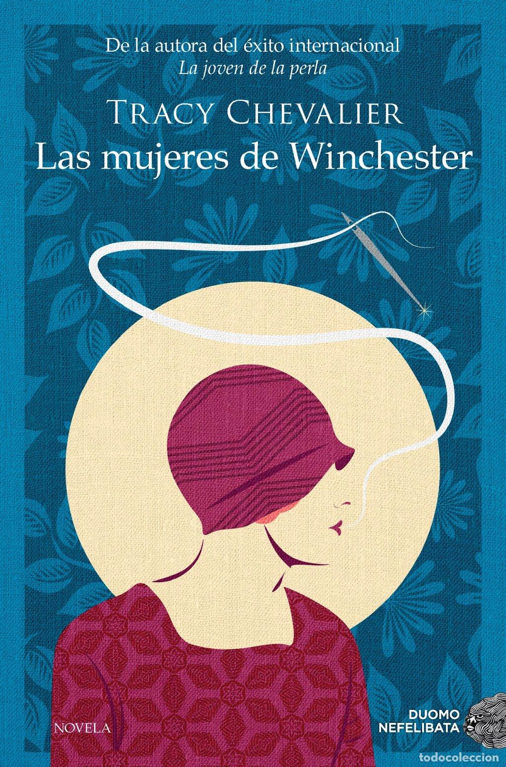 Libros de segunda mano: Las Mujeres de Winchester - Tracy Chevalier - Duomo Ediciones - Nefelibata