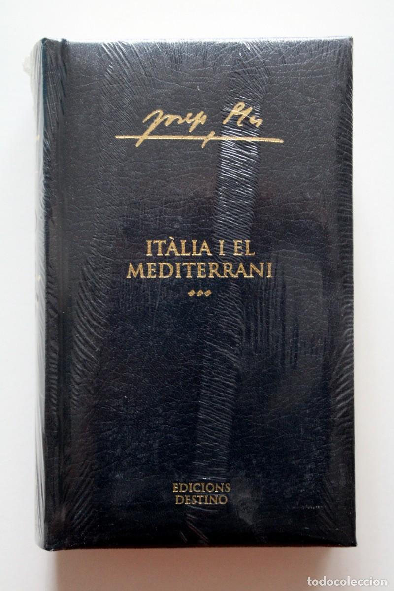 Libros de segunda mano: Josep Pla - Obra completa Volum XXXVII 37 It&agrave;lia i el Mediterrani - Edicions Destino 2004