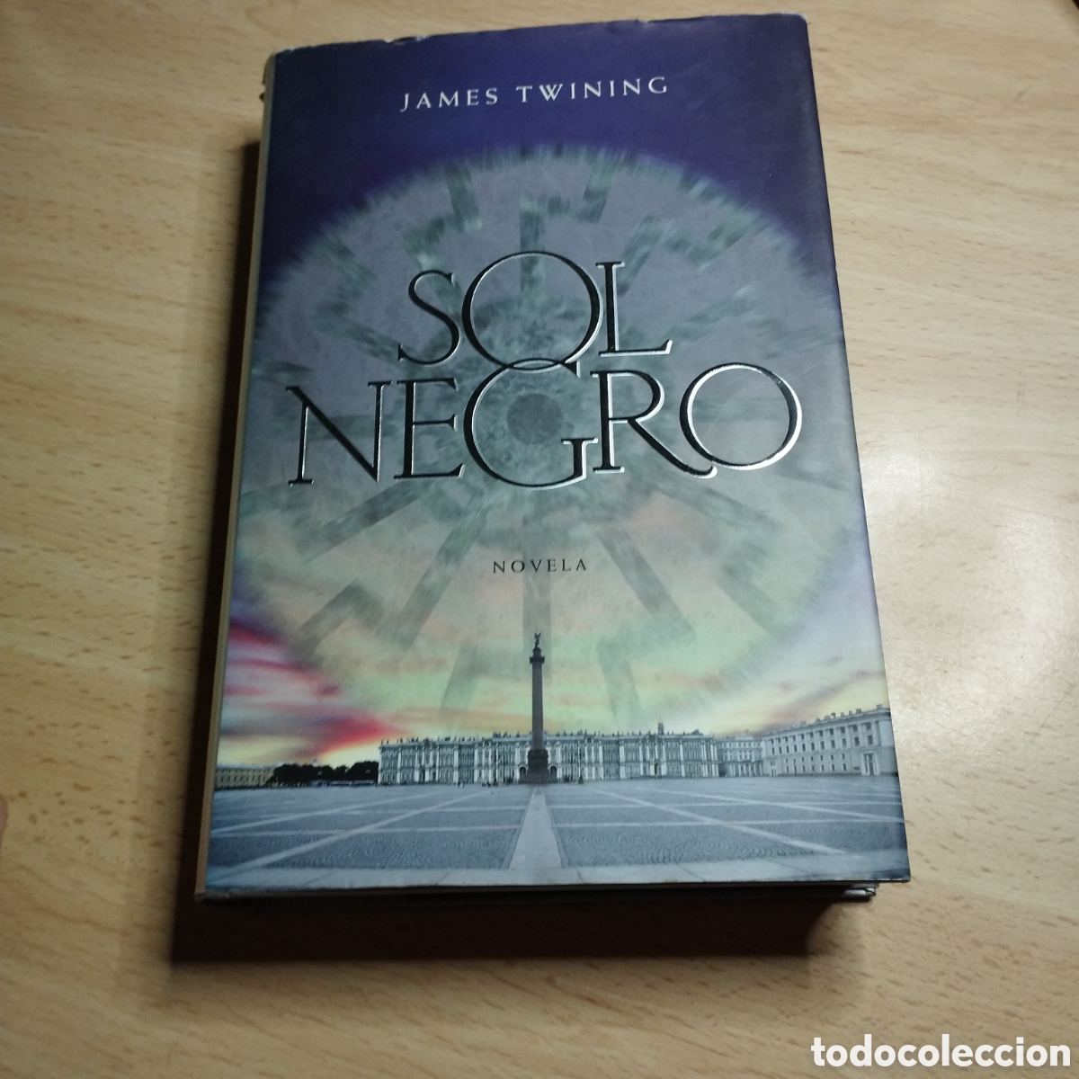 Libros de segunda mano: Sol negro. James Twining. 2008. Plaza & Jan&eacute;s 1&ordf; Edici&oacute;n