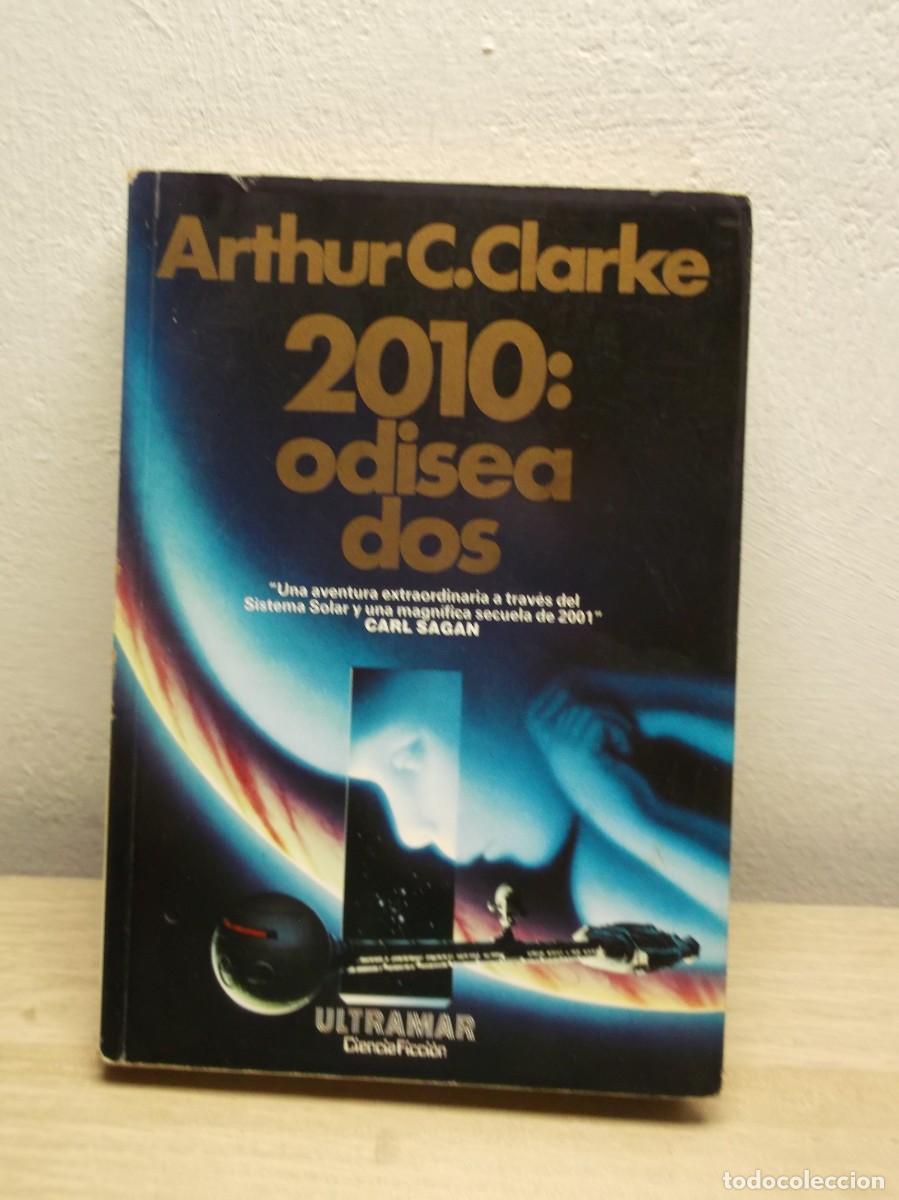 Libros de segunda mano: 2010: Odisea DOS de Arthur C. Clarke - Tapa blanda 1 edici&oacute;n 1983
