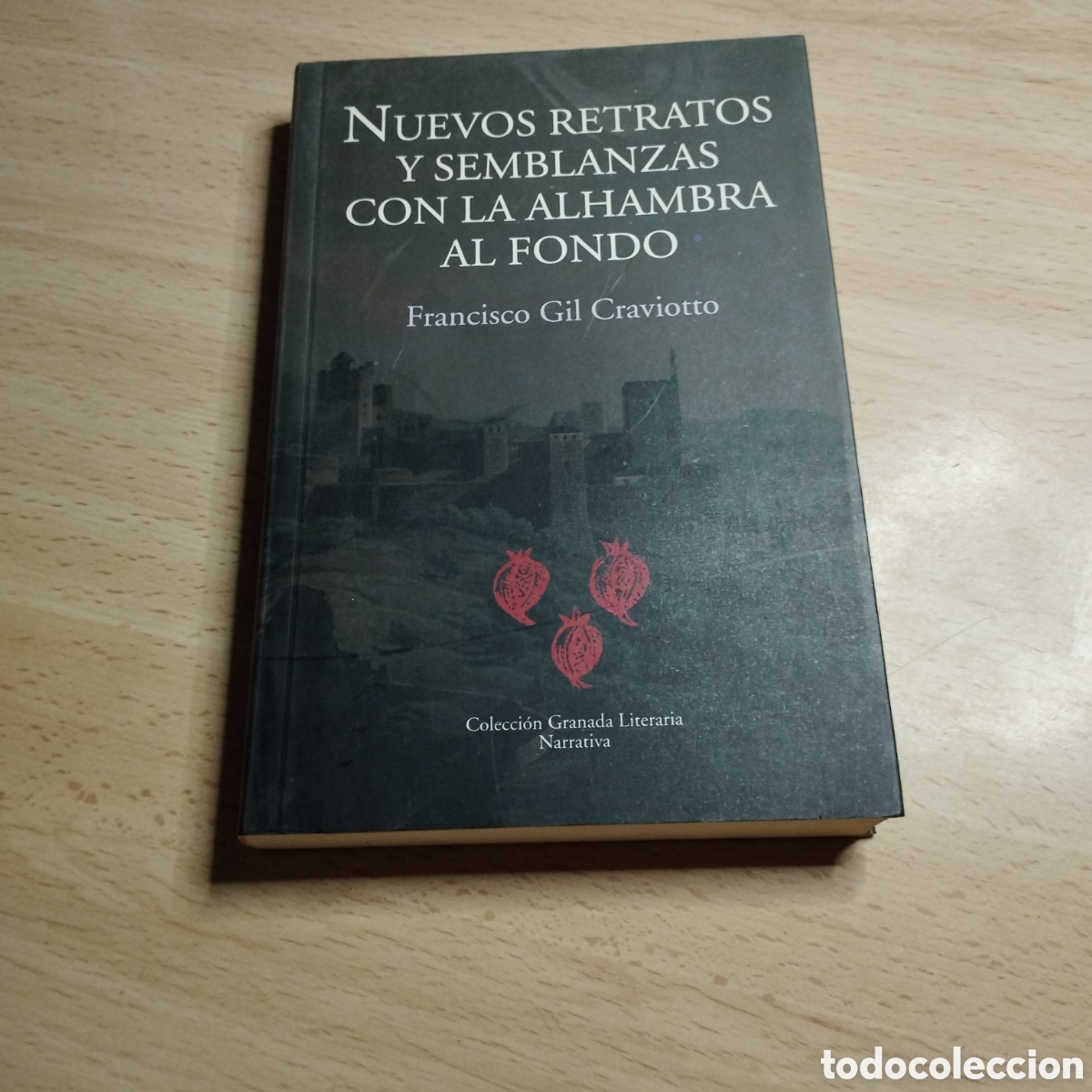 Libros de segunda mano: Nuevos retratos y semblanzas con la Alhambra al fondo. Francisco Gil Craviotto. 2003. Granada tomo l