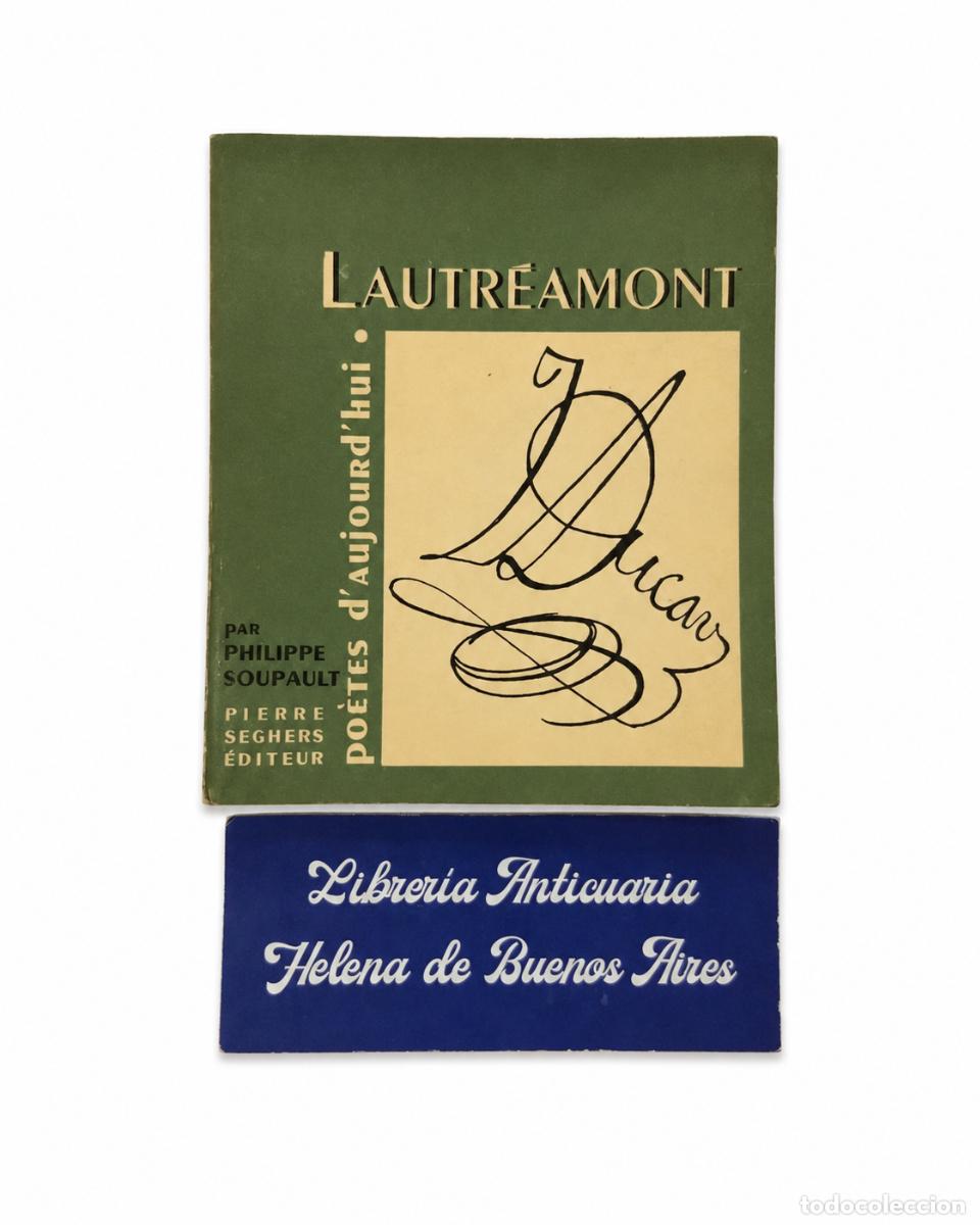 Libros de segunda mano: PHILIPPE SOUPAULT &ndash; LAUTR&Eacute;AMONT &ndash; PIERRE SEGHERS &ndash; 1967 LM