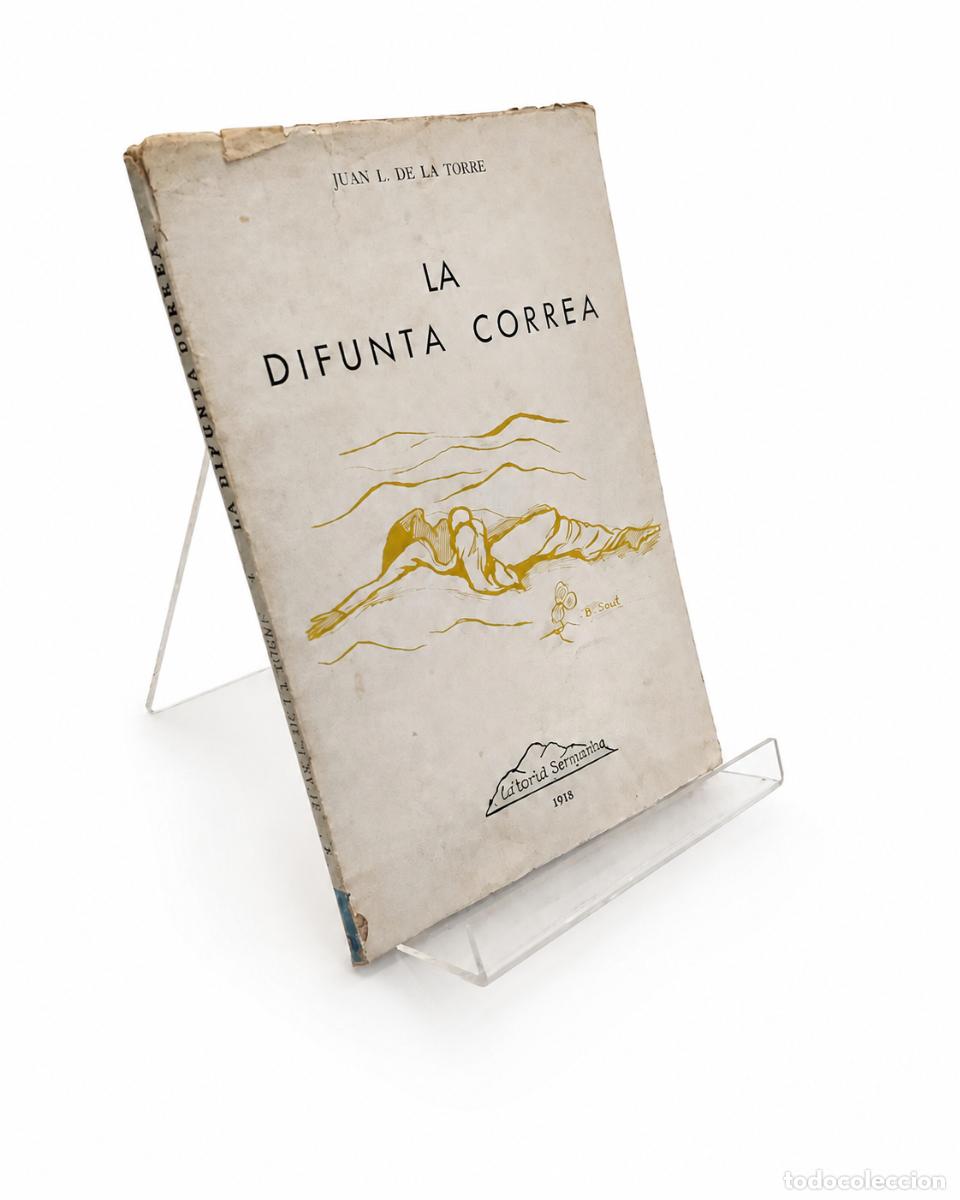 Libros de segunda mano: JUAN L. DE LA TORRE &ndash; LA DIFUNTA CORREA &ndash; EDITORIAL SANJUANINA &ndash; 1973 LM