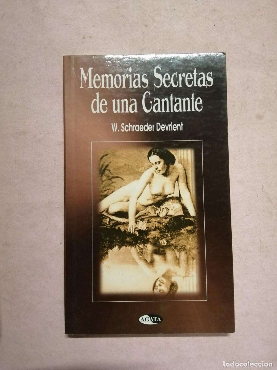 Libros de segunda mano: MEMORIAS SECRETAS DE UNA CANTANTE (W. SCHROEDER DEVRIENT)