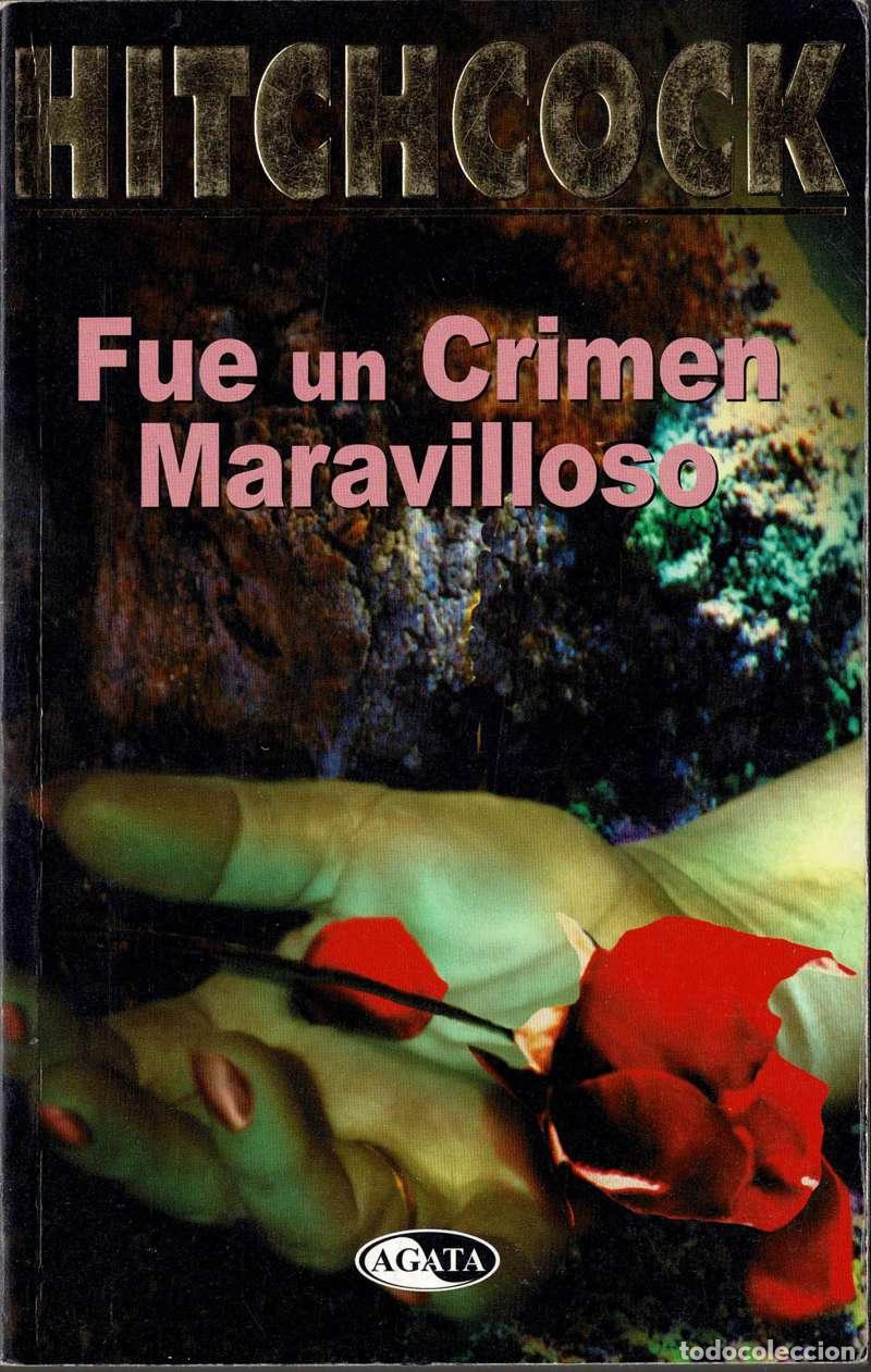 Libros de segunda mano: Fue un crimen maravilloso - Alfred Hitchcock