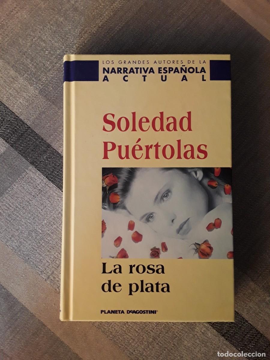Libros de segunda mano: La rosa de plata, libro de Soledad Pu&eacute;rtolas