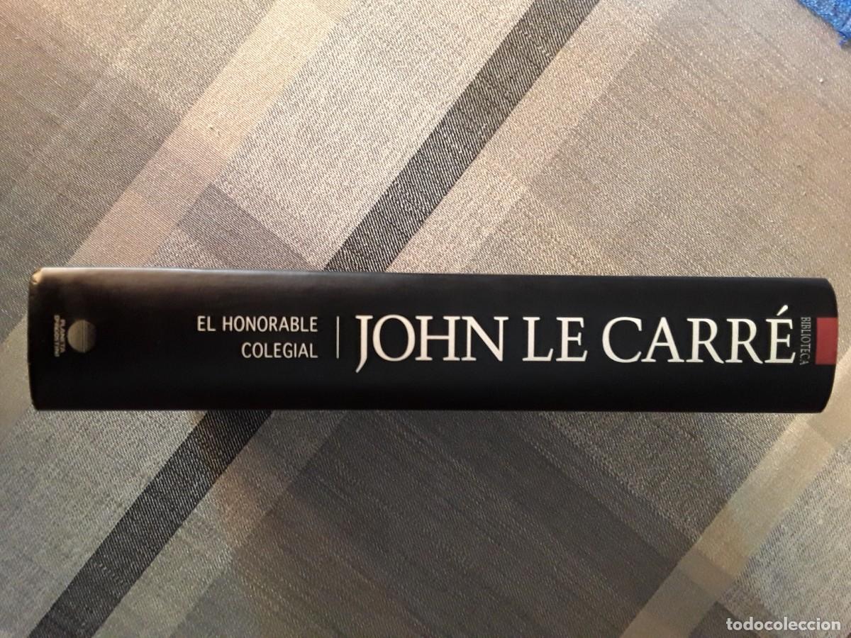 Libros de segunda mano: Libro &rdquo;El Honorable Colegial&rdquo;, de John Le Carr&eacute; - Foto 3