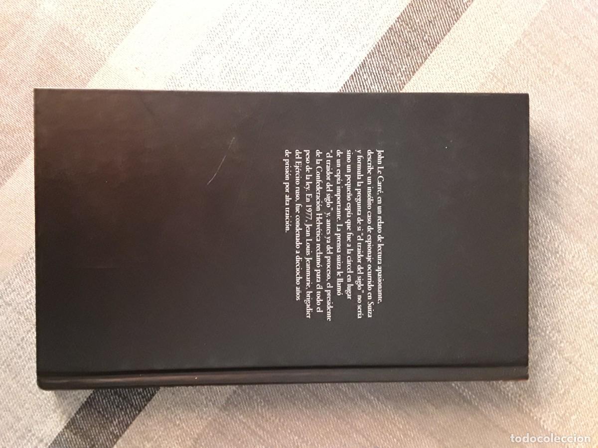 Libros de segunda mano: Libro &rdquo;El Traidor del siglo&rdquo;, de John Le Carr&eacute; - Foto 2