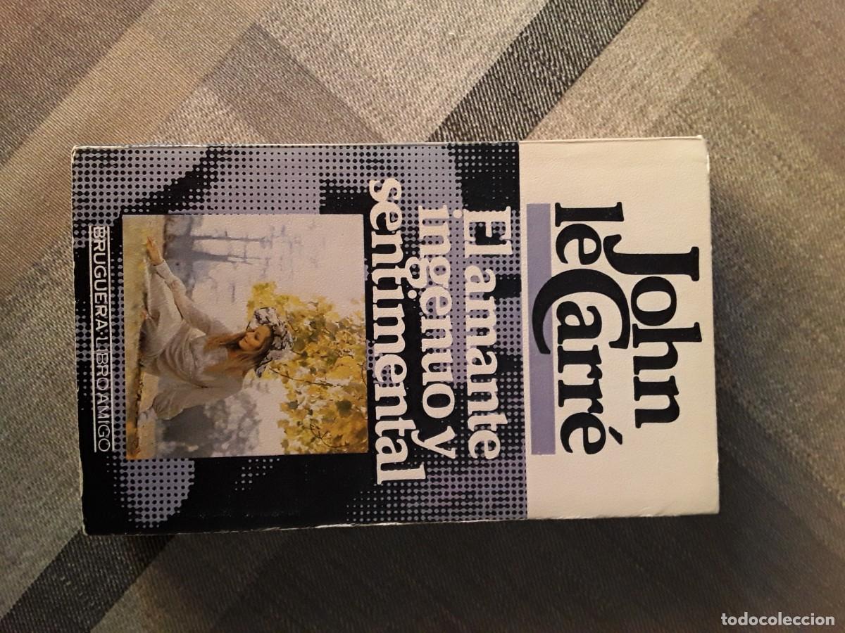 Gebrauchte B&uuml;cher: Libro &rdquo;El Amante Inguenuo y sentimental&rdquo;, de John Le Carr&eacute;