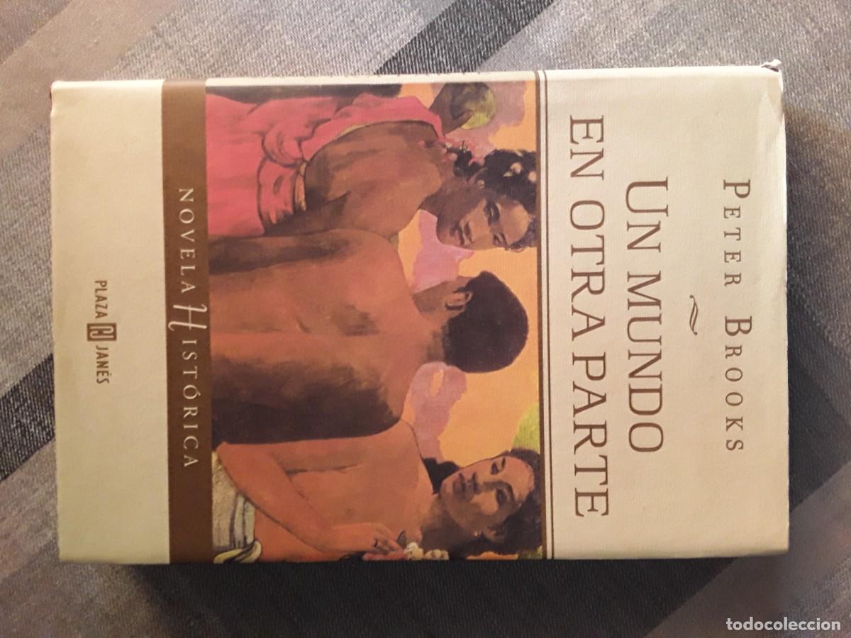 Libros de segunda mano: Un mundo en otra parte de Peter Brooks