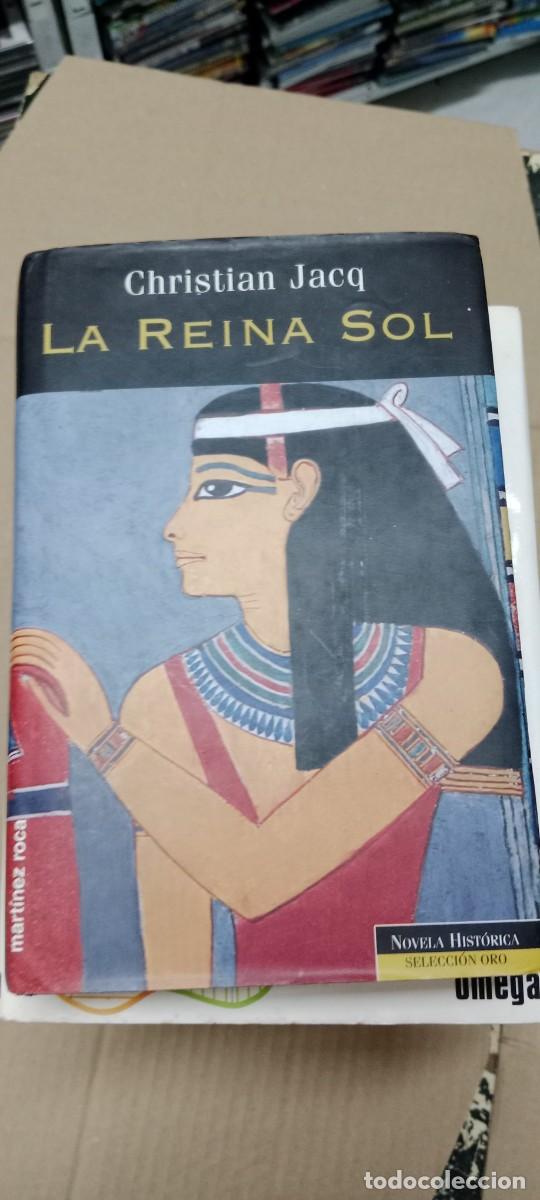Libros de segunda mano: LA REINA SOL / CHRISTIAN JACQ / LIBRO GG-EX