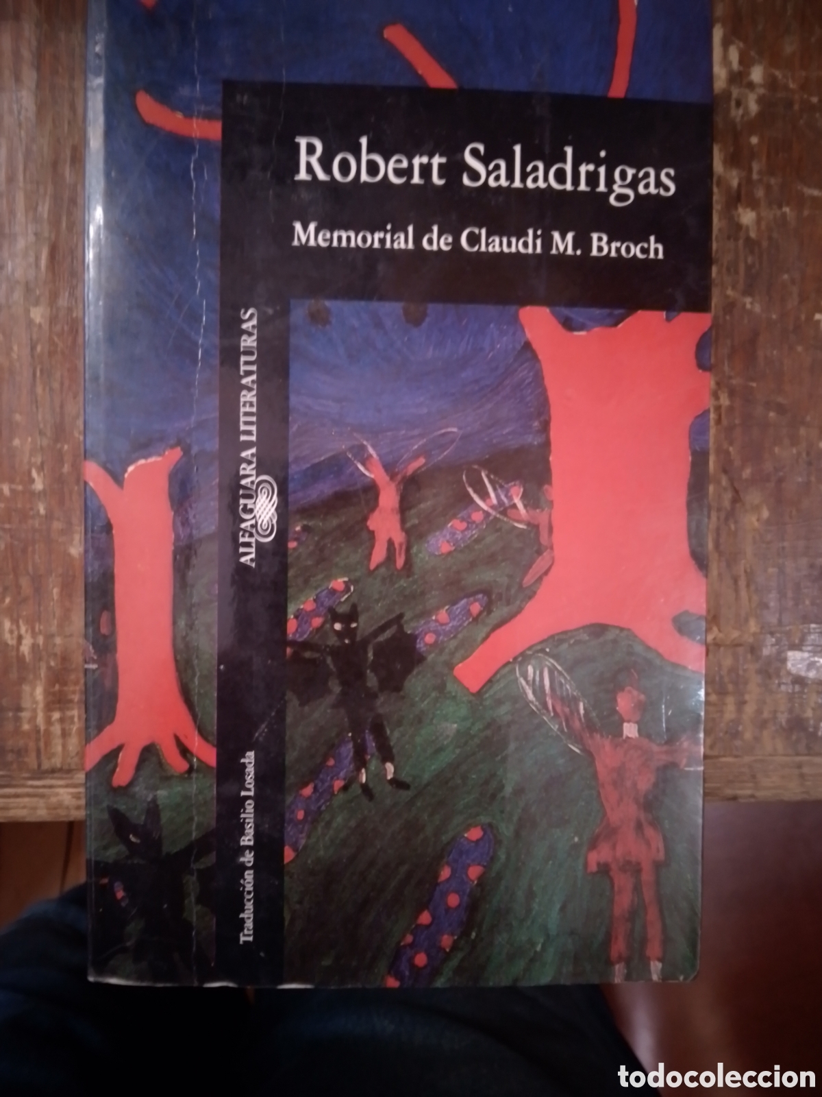 Libros de segunda mano: MEMORIAL DE CLAUDI M. BROCH. SALADRIGAS, ROBERT. ALFAGUARA. MADRID. 1987