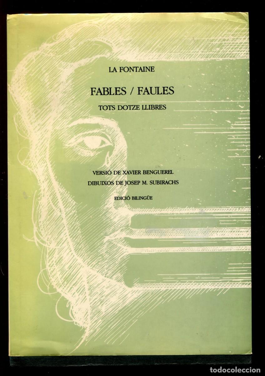 Libros de segunda mano: Fables/Faules. Tots dotze llibres'. La Fontaine. Llibres del Mall 1984.tapa dura. subirachs.bilingue