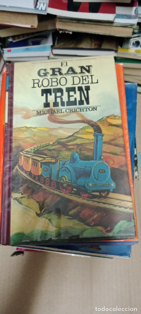 Libros de segunda mano: EL GRAN ROBO DEL TREN MICHAEL CRICHTON LIBRO G-FORT