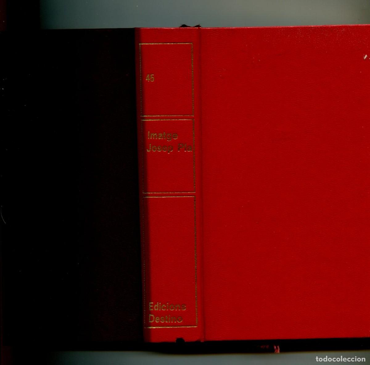 Libros de segunda mano: Josep Pla imatge. obra completa 45. Destino 1984 1&ordf; edici&oacute;