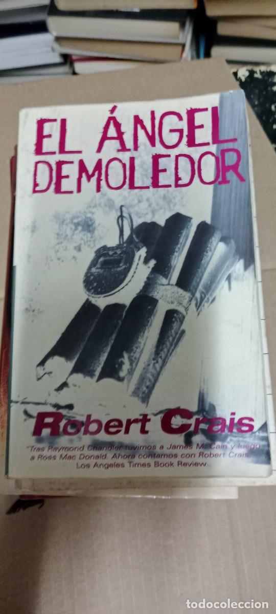 Libros de segunda mano: EL &Agrave;NGEL DEMOLEDOR. ROBERT CRAIS. LIBRO G-FORT