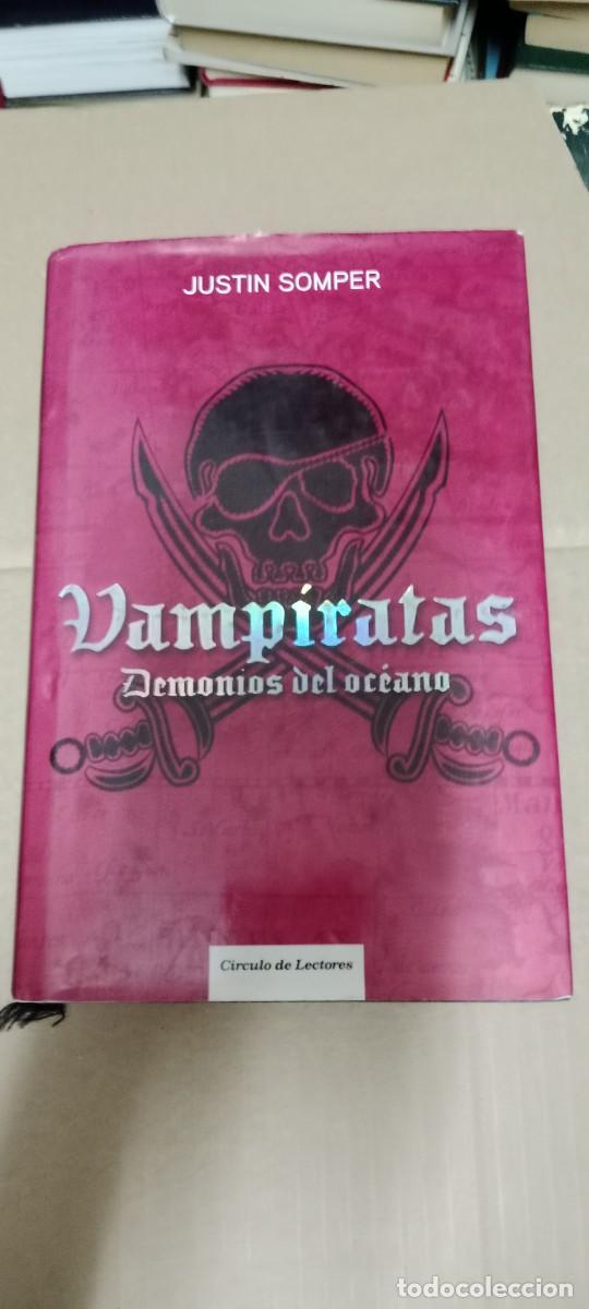 Libros de segunda mano: Vampiratas - Demonios del oc&eacute;ano - Justin Somper CIRCULO DE LECTORES LIBRO G-FORT