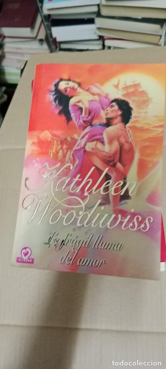 Libros de segunda mano: La fr&aacute;gil llama del amor.- Woodiwiss, Kathleen LIBRO G-FORT