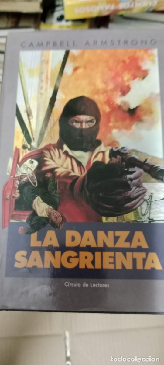 Libros de segunda mano: La danza sangrienta - Campbell Armstrong, C&iacute;rculo de Lectores LIBRO GG-OT