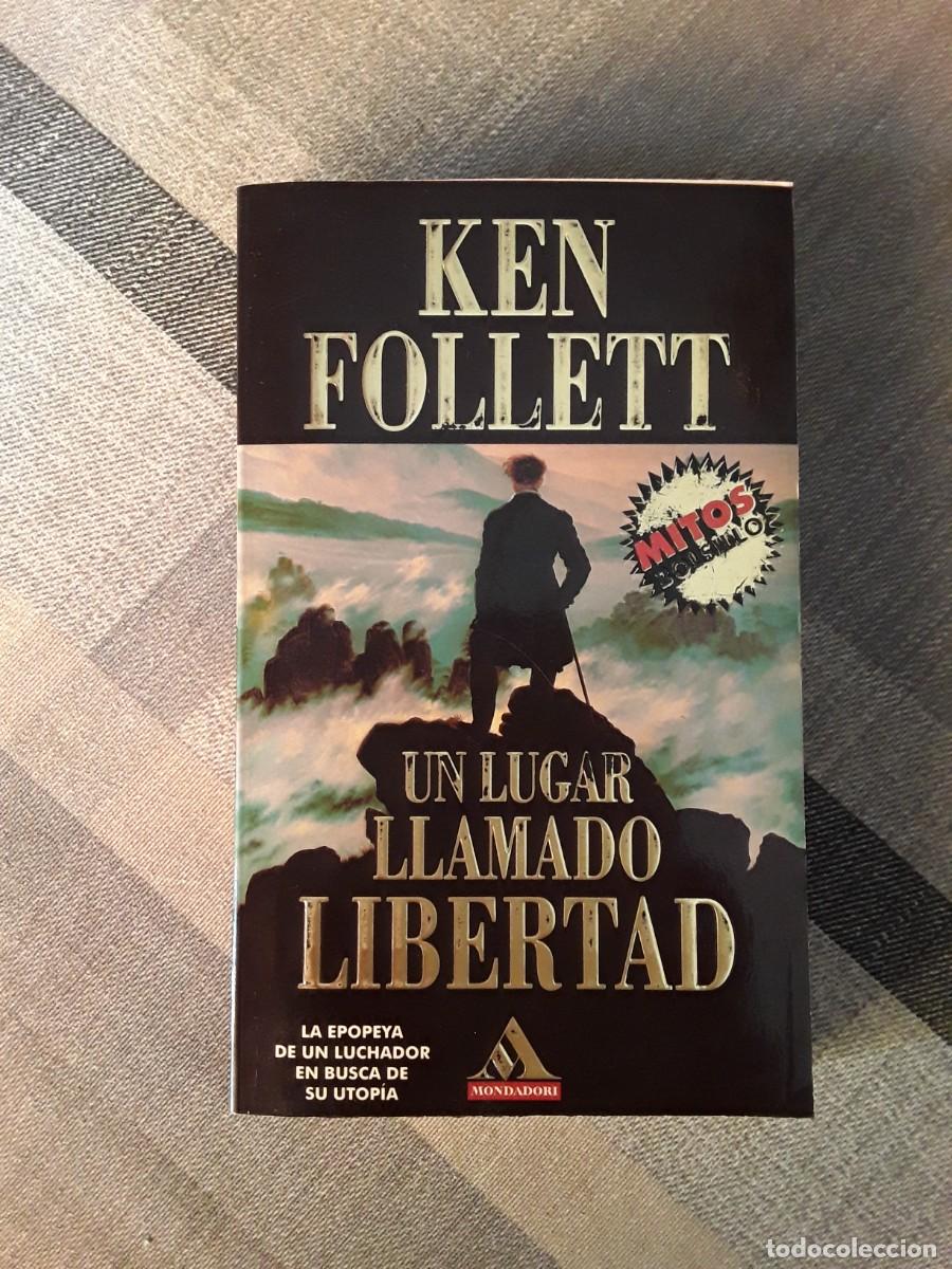 Libros de segunda mano: Un lugar llamado Libertad de Ken Follett