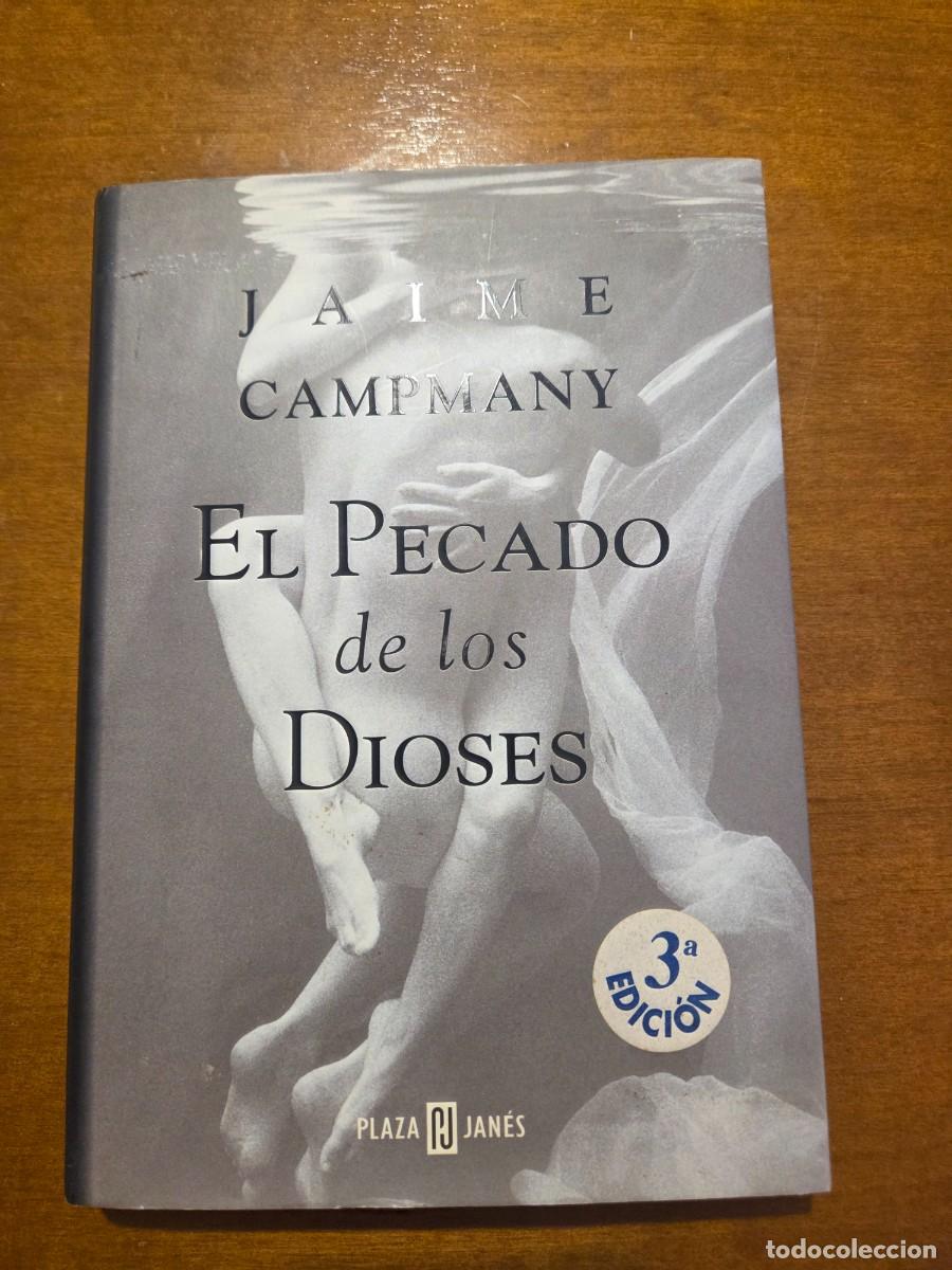 Livros em segunda m&atilde;o: Novela &laquo;El pecado de los dioses&raquo;, Jaime Campmany (3&ordf; ed.) Firma y dedicatoria aut&oacute;grafa.