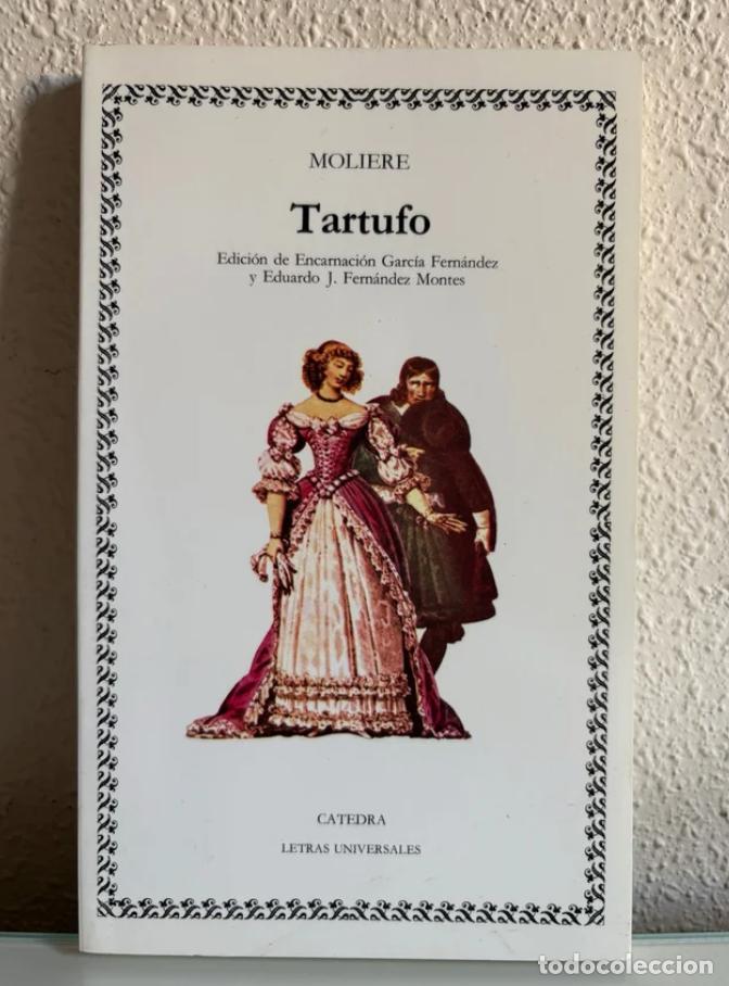 Libros de segunda mano: Moli&egrave;re: Tartufo (C&aacute;tedra)