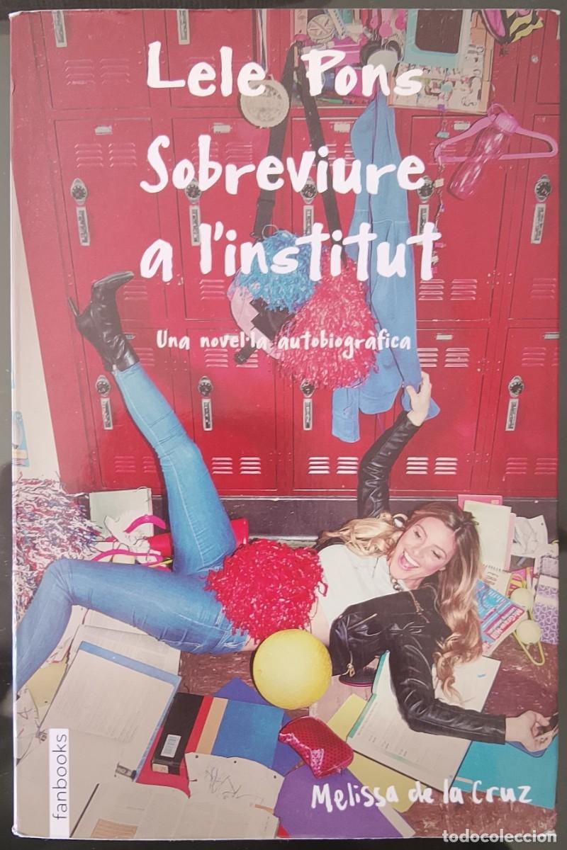 Libros de segunda mano: Sobreviure a l'institut. Lele Pons i Melissa de la Cruz.