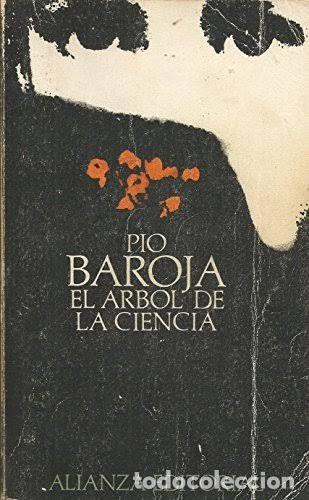 Libros de segunda mano: El &aacute;rbol de la ciencia - Pio Baroja - Alianza Editorial - 1967