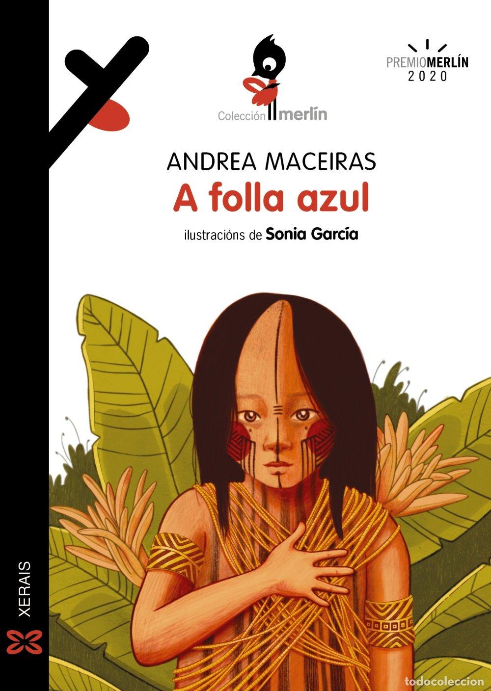 Libros de segunda mano: A Folla Azul - Sonia Garcia - Edici&oacute;ns Xerais - Infantil e Xuvenil - Merl&iacute;n, N&ordm; 03