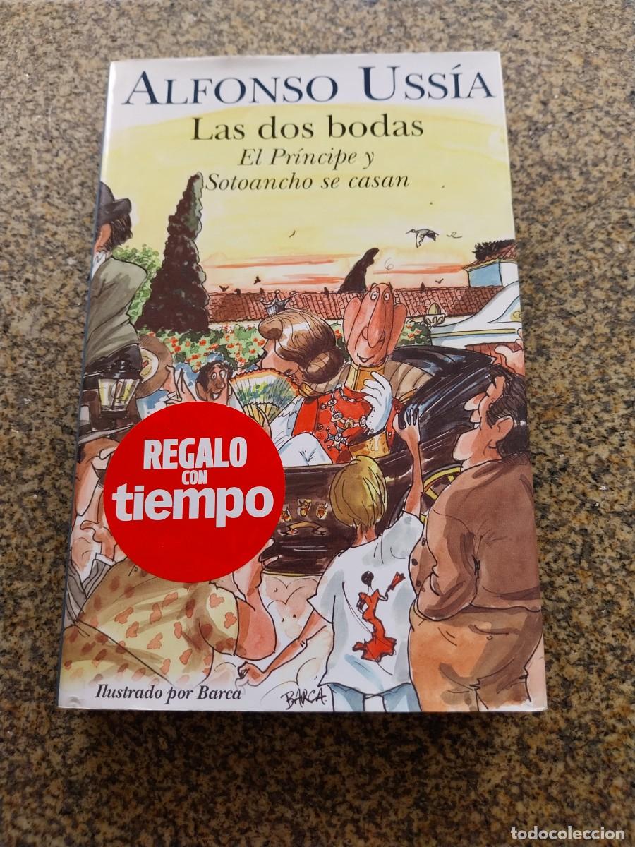 Libros de segunda mano: LAS DOS BODAS -- ALFONSO USSIA -- EDICIONES B --