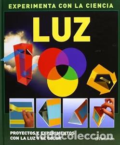 Libros de segunda mano: Luz - David West Children's Books - Parram&oacute;n - Experimenta con la Ciencia