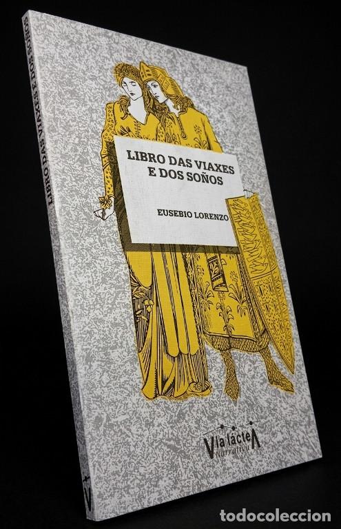 Libros de segunda mano: M4007 - LIBRO DAS VIAXES E DOS SO&Ntilde;OS. EUSEBIO LORENZO. ILUSTRACIONES NORBERTO FERNANDEZ. GALICIA.
