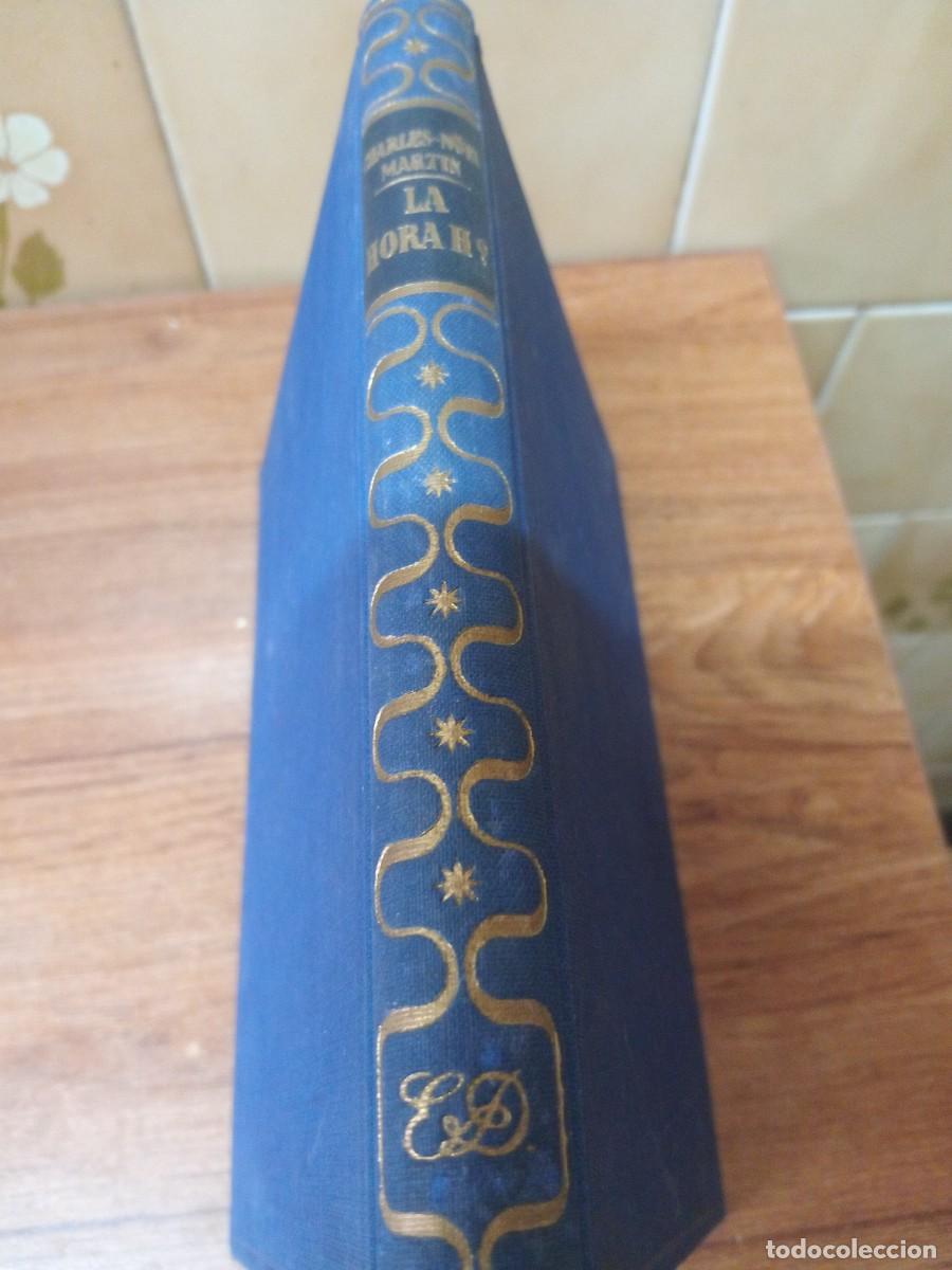 Libros de segunda mano: &iquest; HA SONADO PARA EL MUNDO LA HORA H ? - CHARLES NOEL - ED. DESTINO - 1956