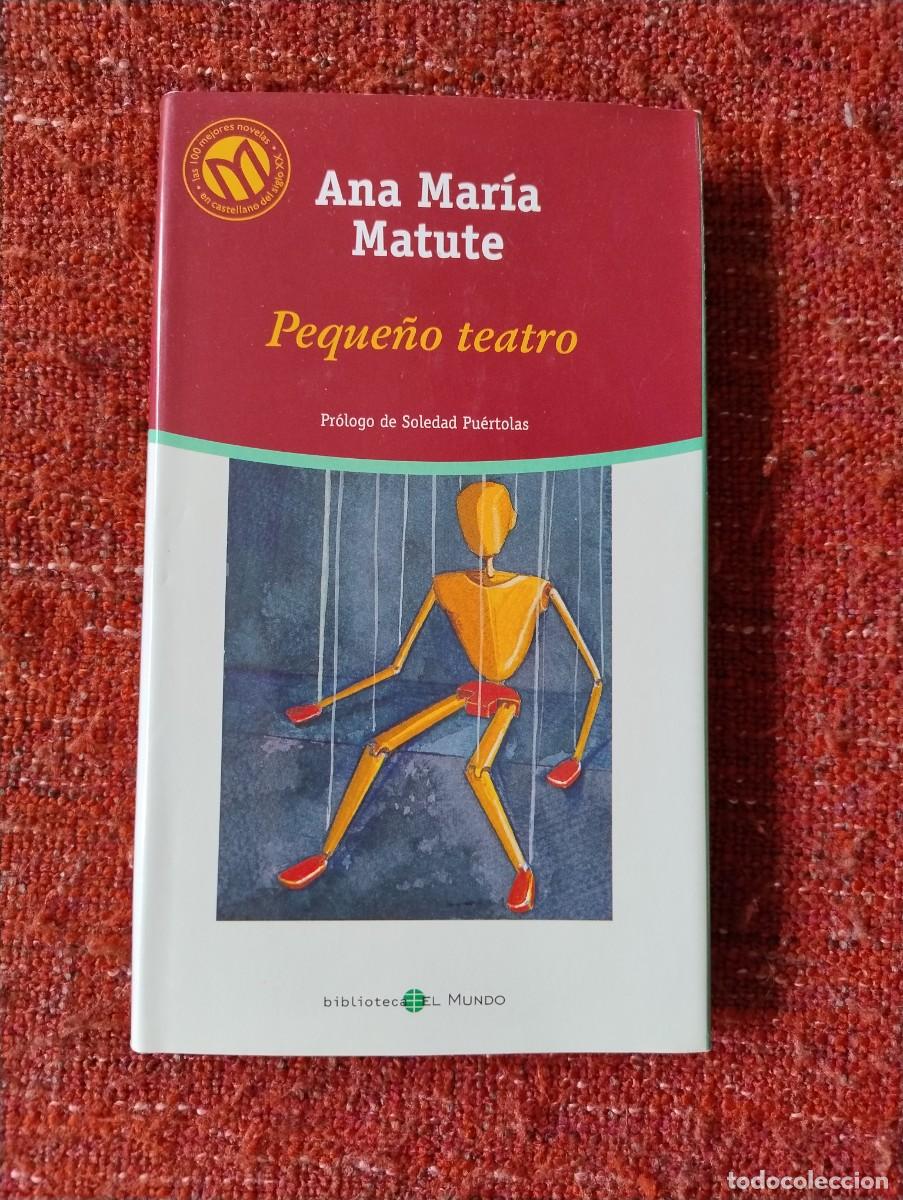 Libros de segunda mano: Peque&ntilde;o teatro - Ana Mar&iacute;a Matute