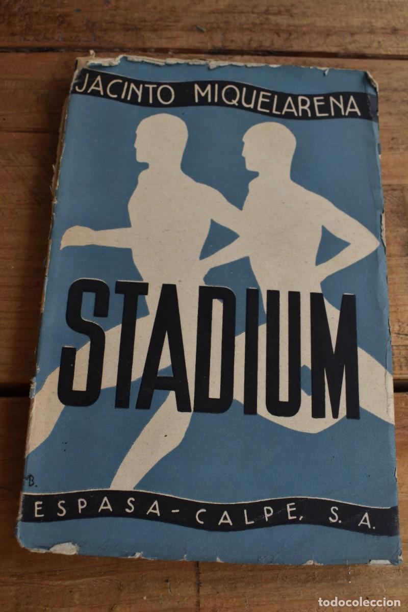 Libros de segunda mano: STADIUM (Notas de Sport) Jacinto Miquelarena. Espasa Calpe, Madrid 1964. Ejemplar Intonso