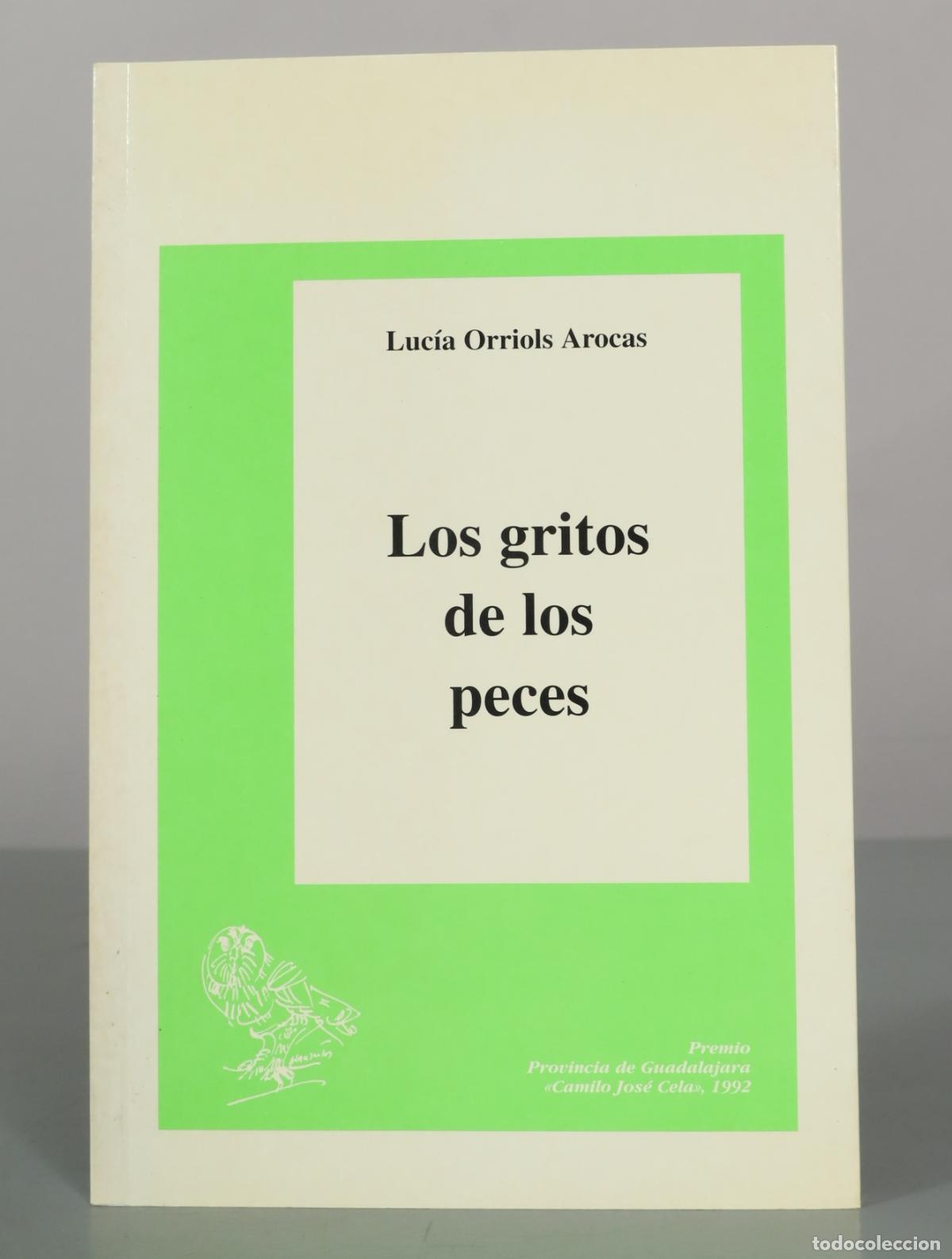 Livros em segunda m&atilde;o: Los gritos de los peces - Luc&iacute;a Orriols Arocas - Diputaci&oacute;n Provincial de Guadalajara