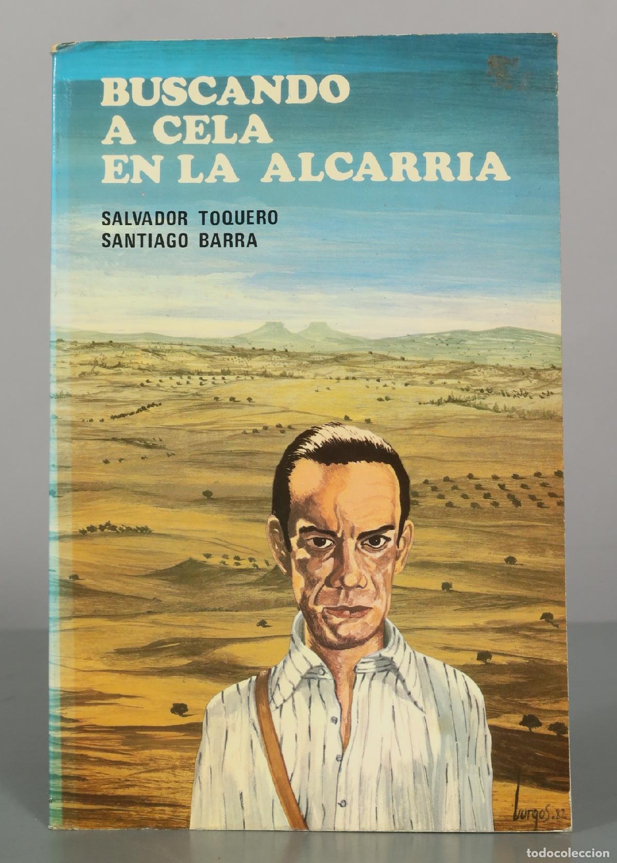 Libros de segunda mano: Buscando a Cela en la Alcarria - Salvador Toquero, Santiago Barra