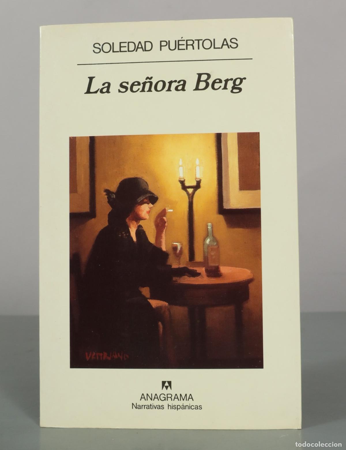 Libros de segunda mano: La se&ntilde;ora Berg - Soledad Pu&eacute;rtolas - Anagrama