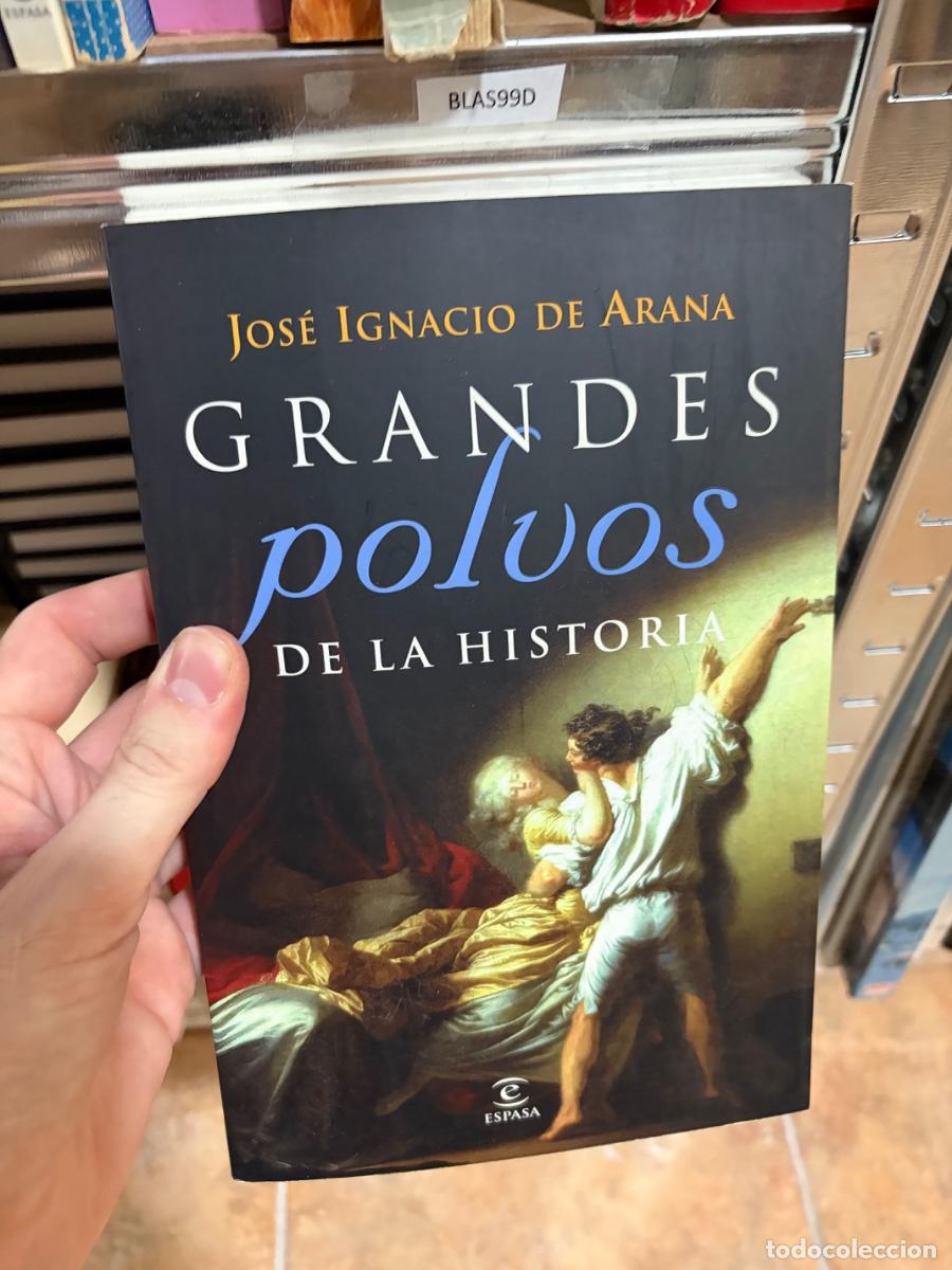 Libros de segunda mano: BLAS99D Jos&eacute; Ignacio de Arana, Grandes polvos de la historia, Espasa