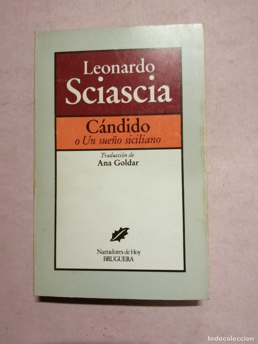 Libros de segunda mano: CANDIDO o UN SUE&Ntilde;O SICILIANO (LEONARDO SCIASCIA)