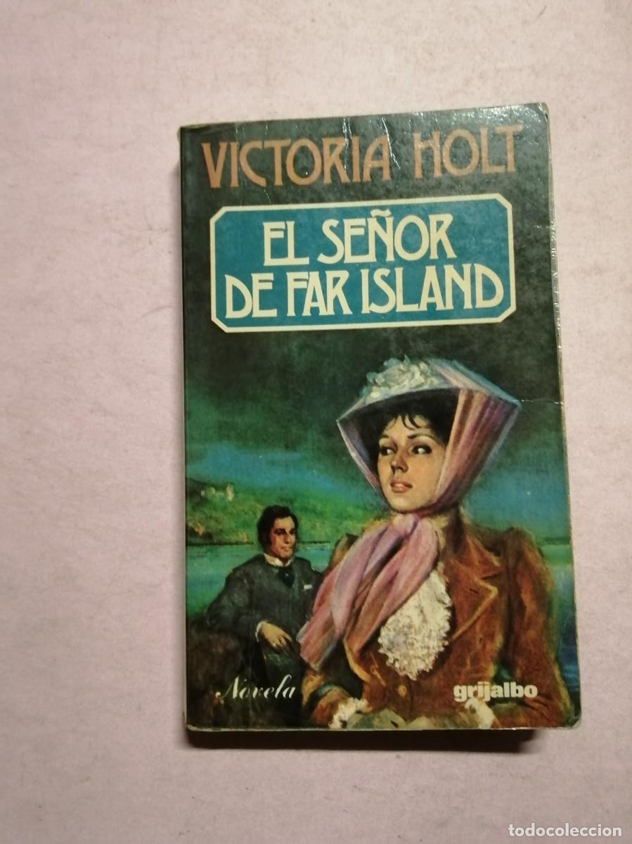 Libros de segunda mano: EL SE&Ntilde;OR DE FAR ISLAND (VICTORIA HOLT)